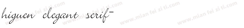 higuen elegant serif字体转换
